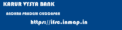 KARUR VYSYA BANK  ANDHRA PRADESH CUDDAPAH    ifsc code